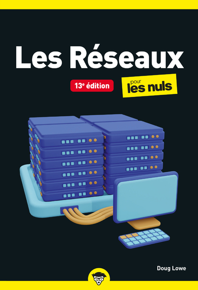 RESEAUX POUR LES NULS POCHE - 13E EDITION