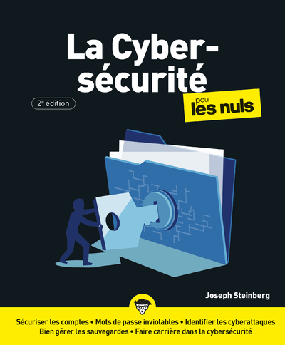 CYBERSECURITE POUR LES NULS 2E EDITION