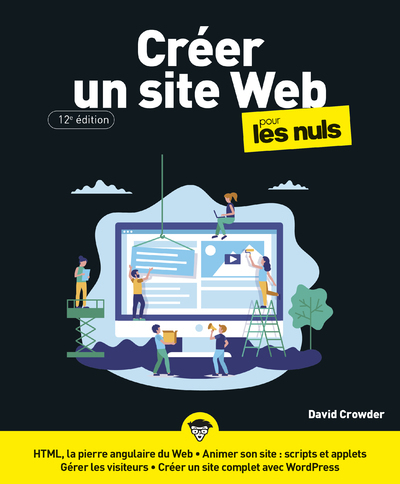 CREER UN SITE WEB POUR LES NULS 12E EDITION