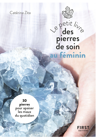 PETIT LIVRE DES PIERRES DE SOIN AU FEMININ