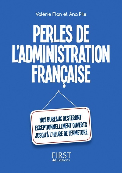 PETIT LIVRE DE - PERLES DE L´ADMINISTRATION FRANCAISE
