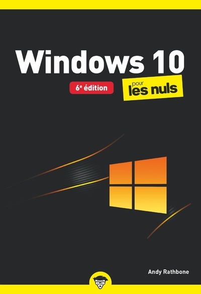 WINDOWS 10 POCHE POUR LES NULS, 6E EDITION