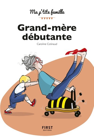 GRAND-MERE DEBUTANTE