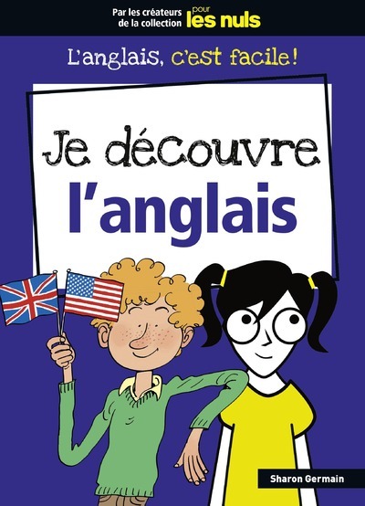 JE DECOUVRE L´ANGLAIS POUR LES NULS