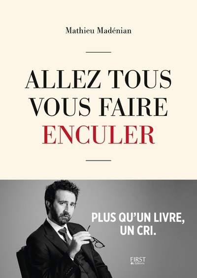 ALLEZ TOUS VOUS FAIRE ENCULER