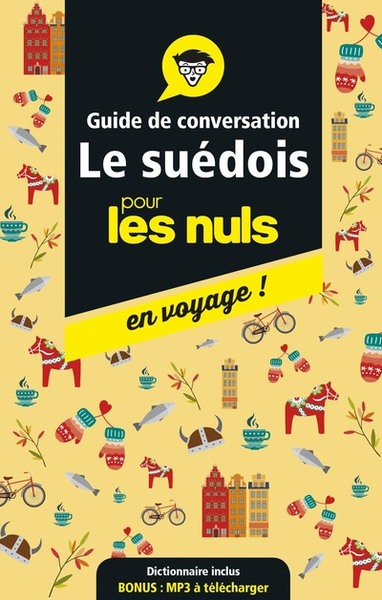 GUIDE DE CONVERSATION SUEDOIS POUR LES NULS EN VOYAGE