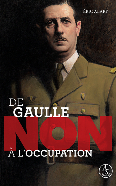 DE GAULLE : NON A L´OCCUPATION
