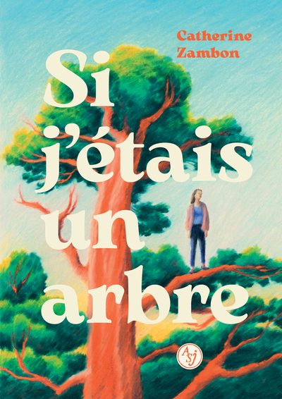 SI J´ETAIS UN ARBRE