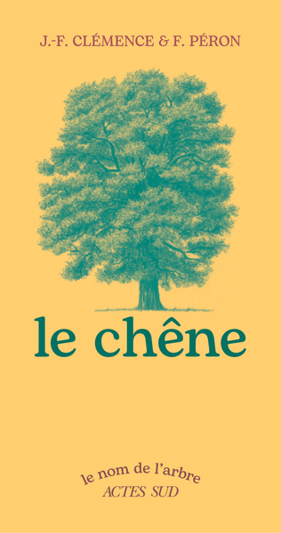 LE CHENE
