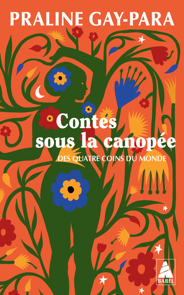CONTES SOUS LA CANOPEE - DES QUATRE COINS DU MONDE