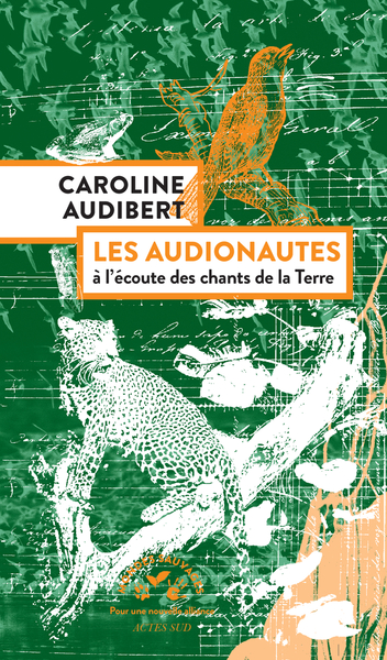 AUDIONAUTES - A L´ECOUTE DES CHANTS DE LA TERRE