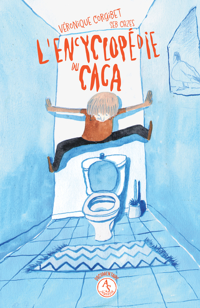 ENCYCLOPEDIE DU CACA