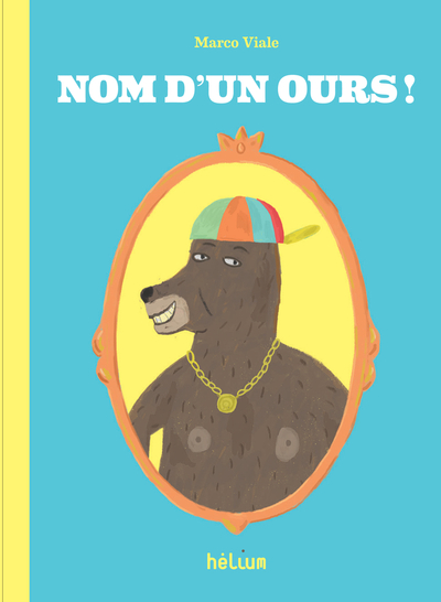 NOM D´UN OURS !