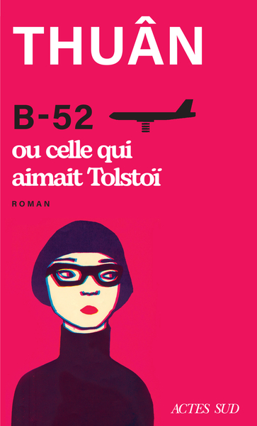 B-52 OU CELLE QUI AIMAIT TOLSTOI