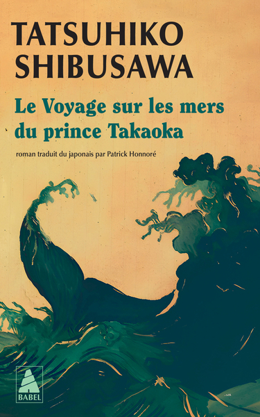 LE VOYAGE SUR LES MERS DU PRINCE TAKAOKA