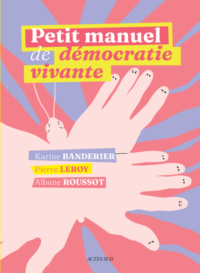 PETIT MANUEL DE DEMOCRATIE VIVANTE