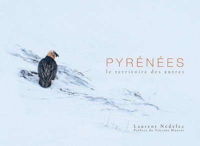 PYRENEES, LE TERRITOIRE DES AUTRES