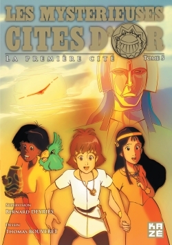 MYSTERIEUSES CITES D´OR LA PREMIERE CITE T05