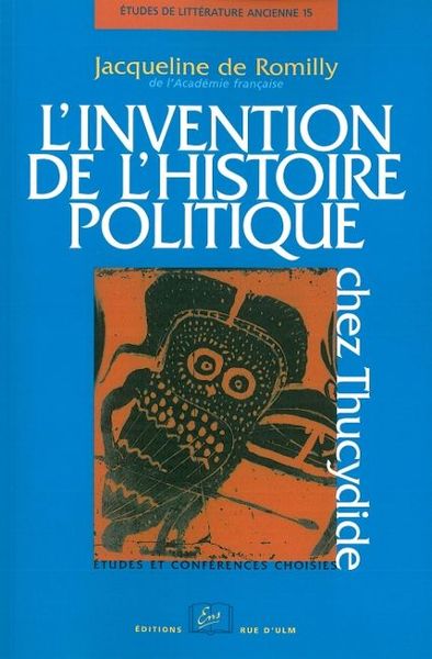 THUCYDIDE.L'INVENTION DE L'HISTOIRE POLITIQUE
