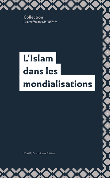 L´ISLAM DANS LES MONDIALISATIONS