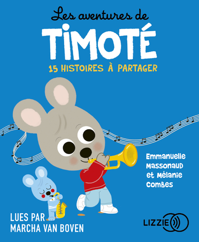 AVENTURES DE TIMOTE - 15 HISTOIRES A PARTAGER