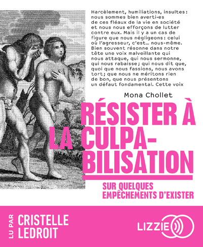 RESISTER A LA CULPABILISATION - SUR QUELQUES EMPECHEMENTS D´EXISTER