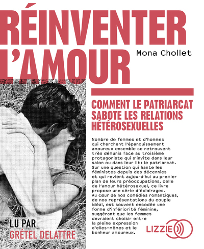 REINVENTER L´AMOUR - CD - COMMENT LE PATRIARCAT SABOTE LES RELATIONS HETEROSEXUELLES