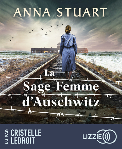 LA FEMME DE MENAGE - LA SAGE-FEMME D´AUSCHWITZ - AUDIO