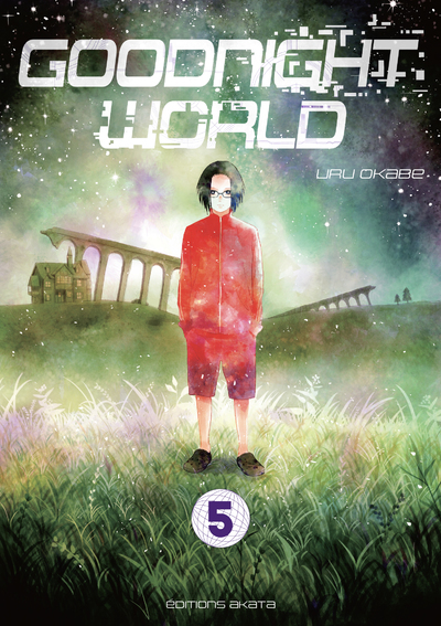 GOODNIGHT WORLD - TOME 5