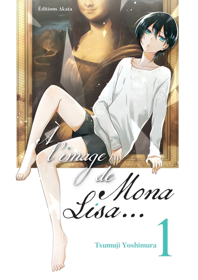 A L´IMAGE DE MONA LISA... - TOME 1
