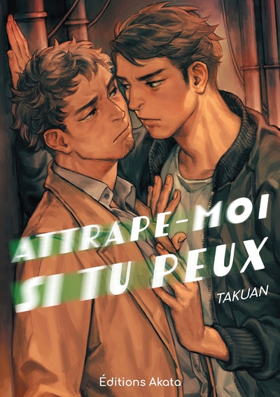 ATTRAPE-MOI SI TU PEUX