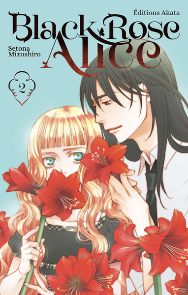 BLACK ROSE ALICE - NOUVELLE EDITION - TOME 2 (VF)