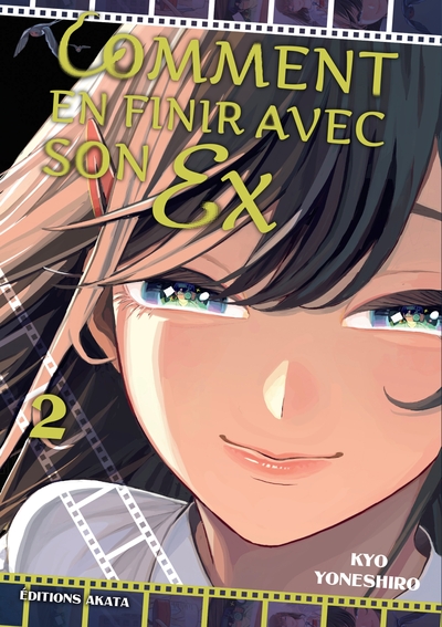 COMMENT EN FINIR AVEC SON EX - TOME 2