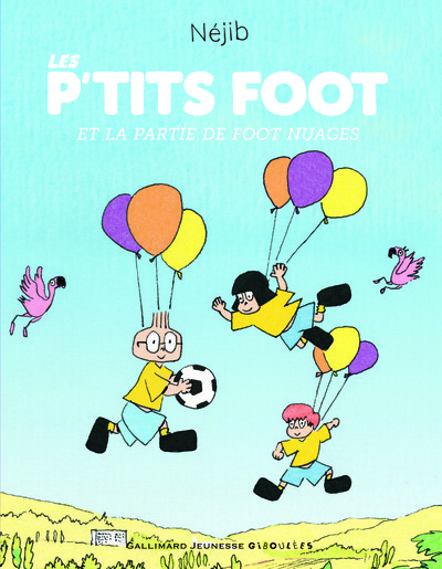 P´TITS FOOT ET LA PARTIE DE FOOT NUAGES