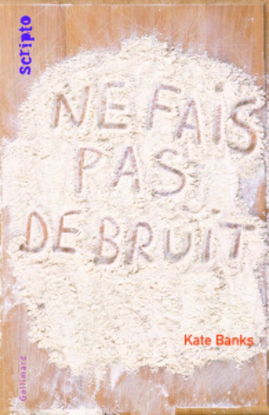 NE FAIS PAS DE BRUIT