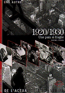 1920-1930 PAIX SI FRAGILE