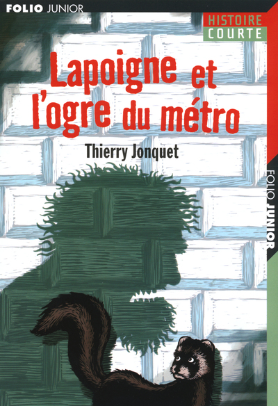 LAPOIGNE ET L´OGRE DU METRO
