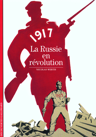 1917 - RUSSIE EN REVOLUTION