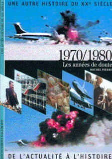 1970-1980 ANNEES DE DOUTE