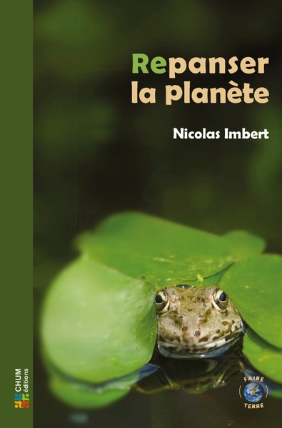 REPANSER LA PLANETE