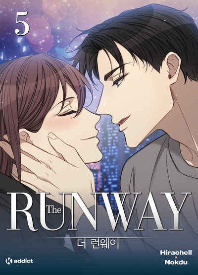 THE RUNWAY- TOME 5 - K! ADDICT
