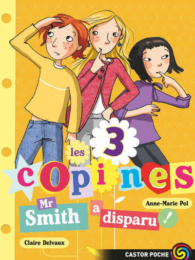 3 COPINES T8 MR SMITH A DISPARU