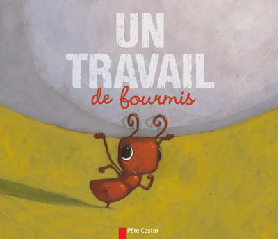 TRAVAIL DE FOURMIS