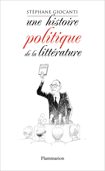 HISTOIRE POLITIQUE DE LA LITTERATURE
