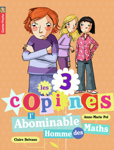3 COPINES T3 ABOMINABLE HOMME DES MATHS