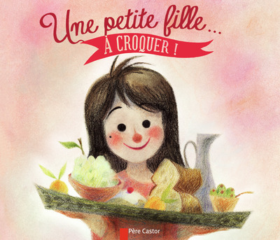 PETITE FILLE... A CROQUER