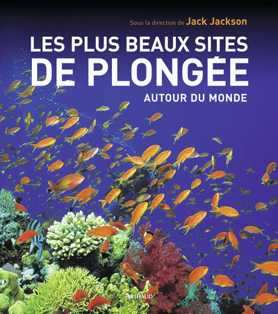 PLUS BEAUX SITES DE PLONGEE AUTOUR DU MONDE (NE)