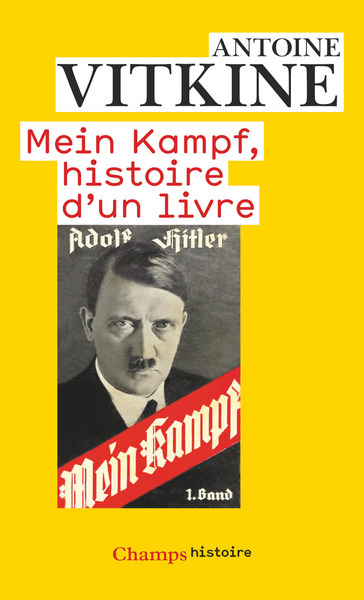 MEIN KAMPF, HISTOIRE D´UN LIVRE