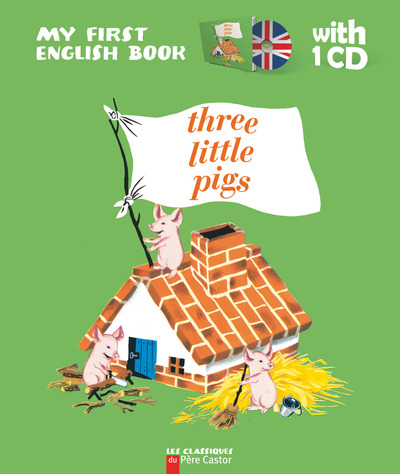 THREE LITTLE PIGS