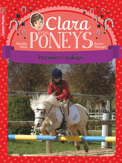 CLARA ET LES PONEYS T4 - PREMIERS GALOPS